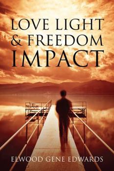 Paperback Love Light & Freedom Impact Book