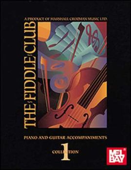 Paperback The Fiddle Club: Piano and Guitar Accompaniments Book