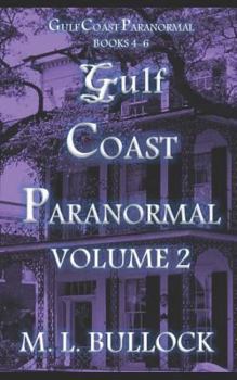 Paperback Gulf Coast Paranormal Volume 2 Book