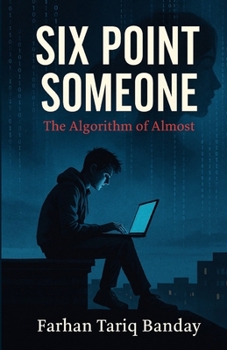 Paperback Six Point Someone: The Algorithm of Almost Book