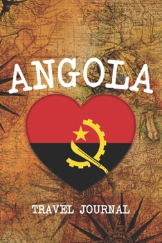 ANGOLA: 6x9 Travel planner I Road trip planner I Dot grid journal I Travel notebook I Travel diary I Pocket journal I Gift for Backpacker