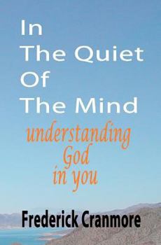 Paperback In the Quiet of the Mind Book