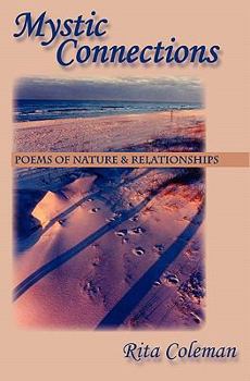 Paperback Mystic Connections: Poems of Nature and Relationships Book