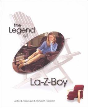 Hardcover The Legend of La-Z-Boy Book