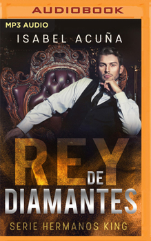 Rei dos Diamantes - Book #1 of the Hermanos King