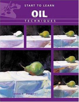 Hardcover Start to Learn Oil Techniques Book