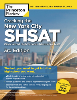 Paperback Cracking the New York City Shsat (Specialized High Schools Admissions Test), 3rd Edition: Fully Updated for the New Exam Book