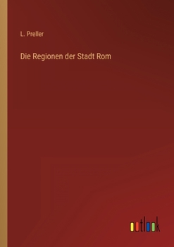 Paperback Die Regionen der Stadt Rom [German] Book