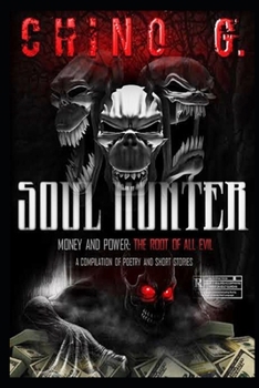 Paperback Soul Hunter: Money and Power: The Root of All Evil Book