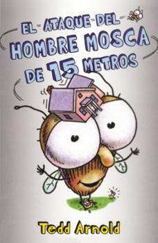 Library Binding Ataque del Hombre Mosca de 15 Metros [Spanish] Book