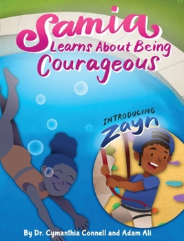 Hardcover Samia Learns about Being Courageous Book