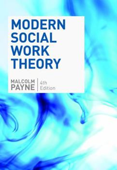 Paperback Modern Social Work Theory Book
