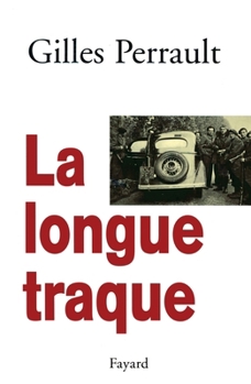 Paperback La Longue traque [French] Book