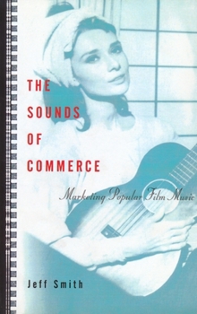 The Sounds of Commerce - Book  of the Film and Culture Series