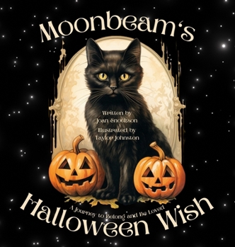 Hardcover Moonbeam's Halloween Wish: A Journey to Belong and Be Loved [Large Print] Book