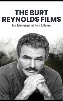 Hardcover The Burt Reynolds Films Book