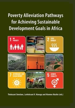 Paperback Poverty Alleviation Pathways for Achieving Sustainable Development Goals in Africa Book