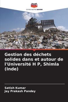 Paperback Gestion des déchets solides dans et autour de l'Université H P, Shimla (Inde) [French] Book