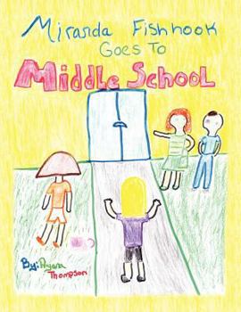 Paperback Miranda Fishhook Goes to Middle School Book