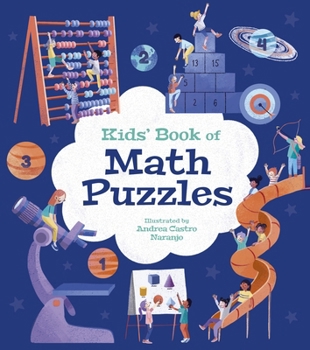 Paperback Kids' Book of Math Puzzles: Over 84 Brain-Teasing Activities Book