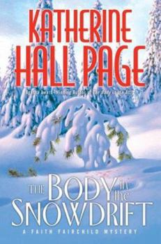 The Body in the Snowdrift: A Faith Fairchild Mystery (Faith Fairchild Mysteries (Paperback)) - Book #15 of the Faith Fairchild