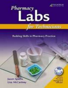 Paperback Pharmacy Labs for Technicians: Building Skills in Pharmacy Practice Book