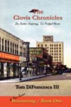 Paperback The Clovis Chronicles: Book One Book