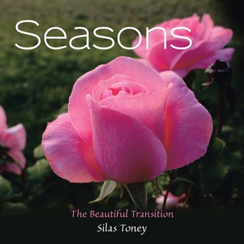 Paperback Seasons: The Beautiful Transition Book