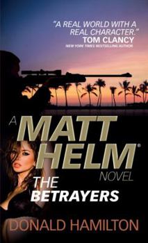 The Betrayers - Book #10 of the Matt Helm