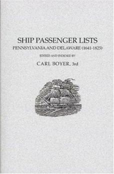 Paperback Ship Passenger Lists, Pennsylvania and Delaware (1641-1825) Book