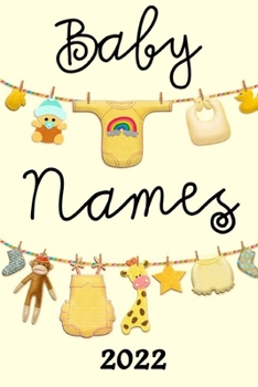 Paperback Baby Names 2022: Over 2000+ Names for Boys and Girls in 2022 Book