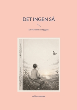 Paperback Det ingen så: En barndom i skyggen (Danish Edition) [Danish] Book