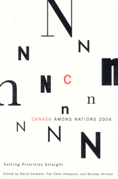 Paperback Canada Among Nations, 2004: Setting Priorities Straight Book