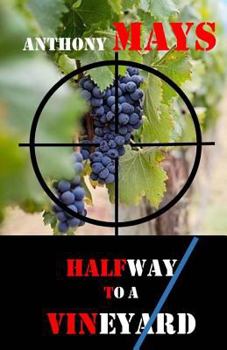Paperback Halfway to a Vineyard Book