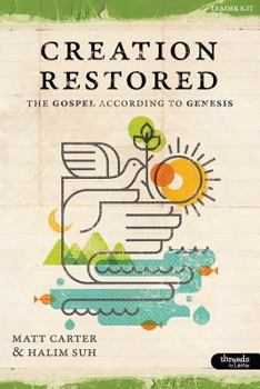 Hardcover Creation Restored: The Gospel According to Genesis - DVD Leader Kit Book