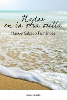 Paperback Nadar en la otra orilla [Spanish] Book
