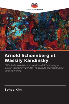 Paperback Arnold Schoenberg et Wassily Kandinsky [French] Book