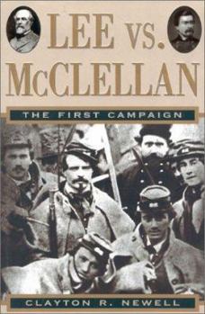 Hardcover Lee vs. McClellan: The First Campaign Book