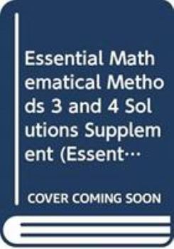 Paperback Essential Mathematical Methods 3 and 4 Solutions Supplement Book