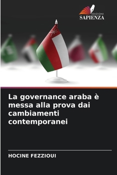 La governance araba è messa alla prova dai cambiamenti contemporanei (Italian Edition)