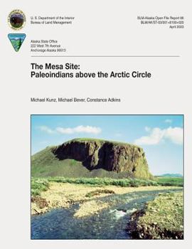 Paperback The Mesa Site: Paleoindians Above the Arctic Circle Book