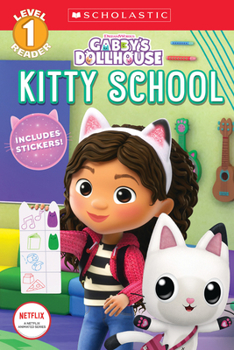 Paperback Kitty School (Gabby's Dollhouse: Scholastic Reader, Level 1) Book