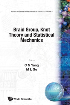 Paperback Braid Group, Knot Theory and Statistical Mechanics Book
