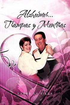 Paperback Alzheimer...Trampas y Mentiras [Spanish] Book