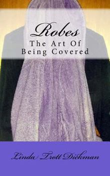 Paperback Robes: The Art Of Being Covered Book