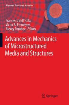 Paperback Advances in Mechanics of Microstructured Media and Structures Book