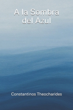 Paperback A la Sombra del Azul [Spanish] Book