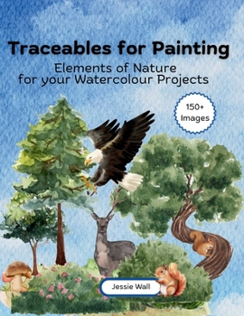 Paperback Traceables for Painting: Elements of Nature for your Watercolour Painting Projects Book