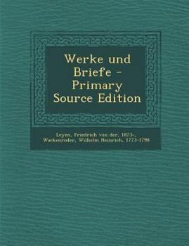 Paperback Werke Und Briefe - Primary Source Edition [German] Book