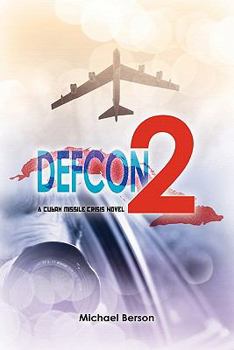 Paperback Defcon 2: A Cuban Missile Crisis Novel Book